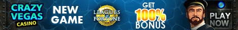 Play the new slot game - Leagues of Fortune at Crazy Vegas Casino