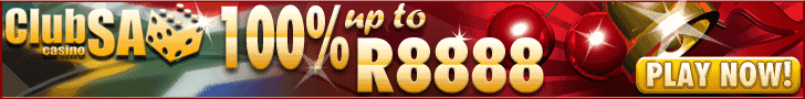 Receive a 100% match bonus up to R8 888.00 at Club SA Casino